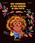 9789083470221-Hoe-verander-ik-een-banaan-in-een-fiets