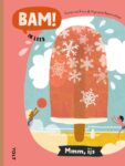 BAM! Ik lees: Mmm, ijs 9789062225590